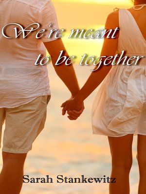 cover image of We're meant to be together